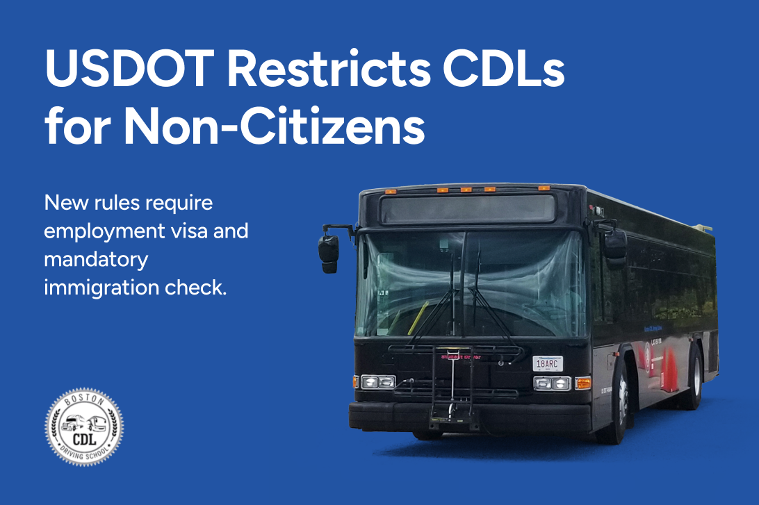 USDOT Tightens CDL Rules for Non-Citizens: What Changes in 2025